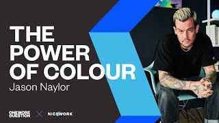 Jason Naylor The power of colour where there is none