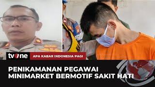 Bercanda Keterlaluan Jadi Alasan Pelaku Membunuh Pegawai Minimarket  AKIP tvOne