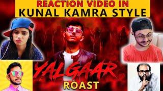 YALGAAR CARRYMINATI REACTION Video ROASTING KUMAL KAMRA Saiman Says AND DHRUV RATHI  Amarr Bedii