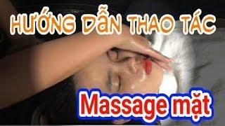 Hướng dẫn massage mặt căn bản dành cho người mới