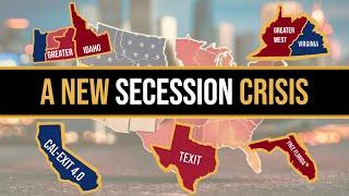 Why Americans Keep Wanting to Secede