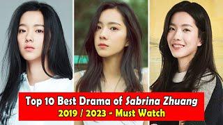 ZHUANG DA FEISABRINA ZHUANG 庄达菲 DRAMALIST 2019-2023