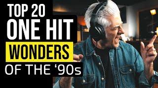 TOP 20 ONE HIT WONDERS OF THE 90s