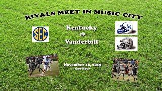 2019 Kentucky @ Vanderbilt One Hour