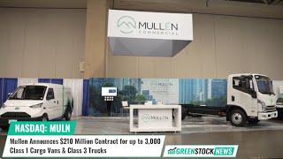 Mullen $MULN Announces $210 Million Contract for up to 3000 Class 1 Cargo Vans & Class 3 Trucks