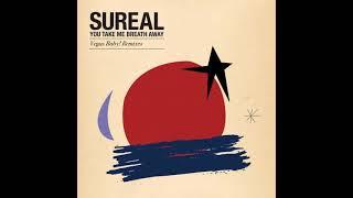 Sureal - You Take My Breath Away Vegas Baby Dub