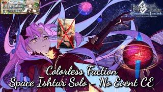 FGO NA Apocrypha Triumphal Colorless Faction - Space Ishtar Solo No Event CE