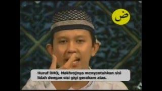 Pengucapan Huruf Hijaiyah - Ustadz Abu Robbani