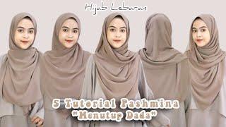 TUTORIAL PASHMINA MENUTUP DADA TERBARU KEKINIAN & MODIS