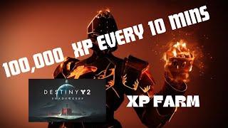 DESTINY 2  CRAZY XP FARM 100000 XP IN 10 MINS  PATCH 7.2.0.4 