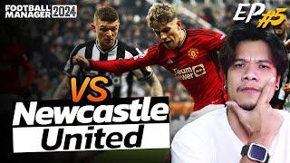  บุกเยือน Newcastle United จ่าขมได้ปวดหัวอีกแล้วว Football Manager 2024 EP.5