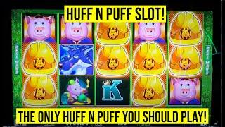 THIS IS THE ONLY HUFF N PUFF SLOT YOU SHOULD PLAY