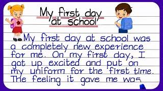 My First Day At School English Essay  Essay On My First Day At School In English