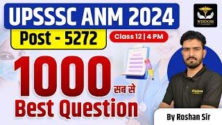 UPSSSC ANM CLASSES  UPSSSC ANM Class 2024  Post - 5272  BY Roshan Sir  Wisdom ANM Classes