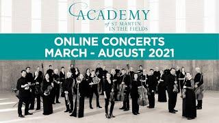 Academy of St Martin in the Fields SpringSummer 2021 Concert Series TRAILER