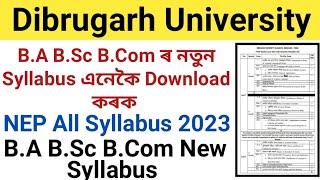 B.A B.Sc B.Com New Syllabus 2023  NEP Syllabus 2023  BA BSc BCom নতুন Syllabus এনেকৈ Download কৰক