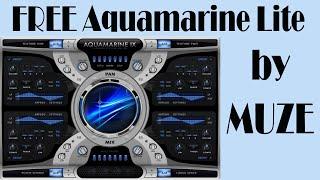 LIMITED TIME FREE Aquamarine Lite by MUZE