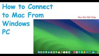 How to connect to a Mac remotely from Windows PC