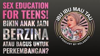 TEASER Podcast Ibu Ibu Mau Tau Ep.4 - Sex Education For Teens bersama Co-founder Tiga Generasi