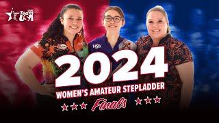 2024 Bowling Team USA Trials Womens Amateur Stepladder Finals