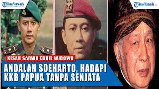 Kisah Sarwo Edhie Wibowo Kakek AHY Andalan Soeharto Pukul Mundur Pasukan KKB Papua Tanpa Senjata