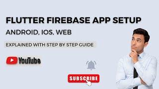 Flutter Firebase Setup App  Android IOS Web  Flutter Tutorial  Part 1