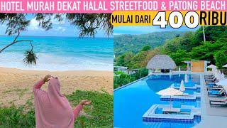 #THAI3 REKOMENDASI HOTEL DI PHUKET DEKAT HALAL STREET FOOD  ANDAMANTRA RESORT #jalanjalanekarizal