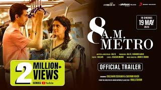 8 A.M. Metro - Official Trailer  Gulshan Devaiah Saiyami Kher  Raj R  Mark K Robin  May 19