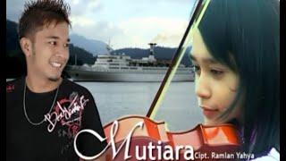 Ramlan Yahya - Mutiara Official Music Video