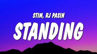 STIM & RJ Pasin - standing Lyrics if i lose it all reborn from the wreckage