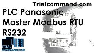 Test  PLC Panasonic Master Modbus RTU RS232 - TrialCommand.com