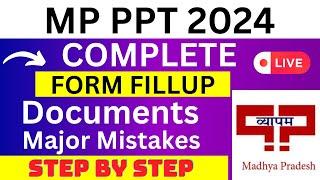 MP PPT 2024 Application Form - MP PPT Registration 2024 How To Fill MP PPT 2024 Application Form