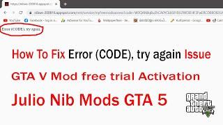 How To Fix Error Codetry again. GTA 5 Julio Nib Mods