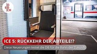 Abteile Niederflur Kakteen diese Neuigkeiten gibt es zum ICE 5 & bei der Deutschen Bahn allgemein