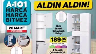 A101 28 Mart Katalog - Bu fiyatlar Kaçmaz