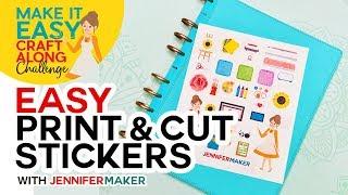 Easy Print & Cut Stickers on a Cricut