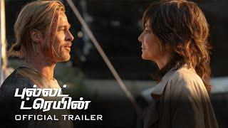 Bullet Train - Official Trailer 2 Tamil  In Cinemas August 5