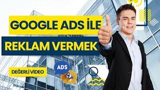 Google Ads İle Web Sitesi Reklamı Vermek  Satışlarınızı Arttırın  İnternetten Reklam Vermek 