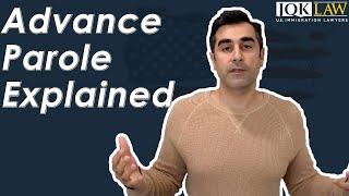 Advance Parole Explained