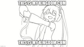 This is Mikus Kingdom Come