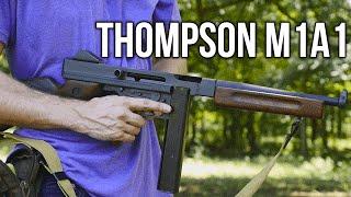 The Thompson M1A1 Submachine Gun Full Auto