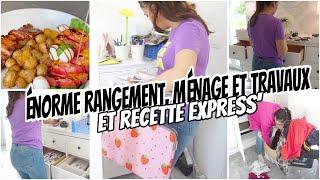 ÉNORME RANGEMENT MÉNAGE ET TRAVAUX + RECETTE EXPRESS’