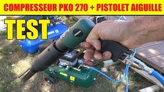 lidl compresseur parkside pko 270 + pistolet à aiguilles parkside pdne 4000