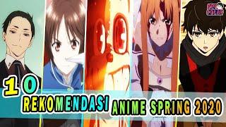 SERU inilah 10 Rekomendasi Anime Menarik yang hadir di MUSIM SPRING 2020