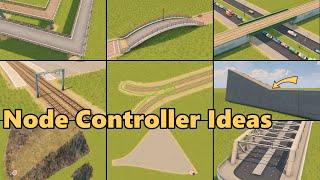 Ideas to Highly Customize Every Network In Cities Skylines with Node Controller mod