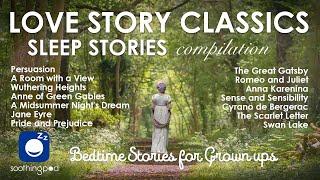 Bedtime Sleep Stories  ️ 8 HRS Love Story Classics sleep stories compilation  Classic Literature