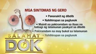 Salamat Dok Causes and symptoms of Gerd