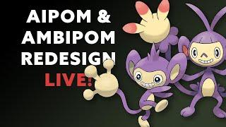 Redesigning Aipom & Ambipom LIVE