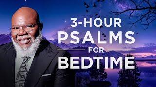Deep Sleep with the Psalms and Bishop T.D. Jakes  Fall Asleep in 7 minutes