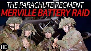 IS THIS THE MOST DARING RAID OF WW2?  The Parachute Regiment  Normandy WW2